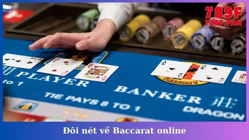 Đôi nét về Baccarat online